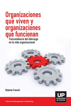 Organizaciones que viven y organizaciones que funcionan Organizaciones que viven y organizaciones que funcionan