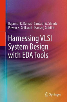 Harnessing VLSI System Design with Eda Tools
