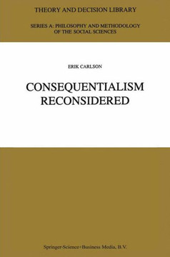 Consequentialism Reconsidered