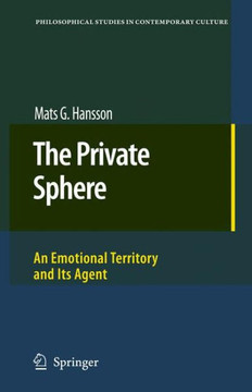 The Private Sphere: An Emotional Territory and Its Agent