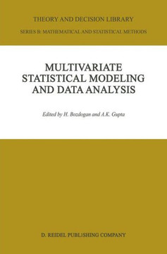 Multivariate Statistical Modeling and Data Analysis: Proceedings of the Advanced Symposium on Multivariate Modeling and Data Analysis May 15-16, 1986
