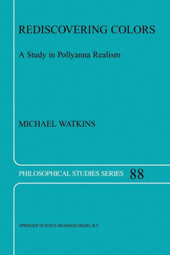 Rediscovering Colors: A Study in Pollyanna Realism