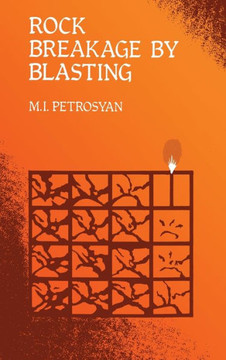 Rock Breakage by Blasting