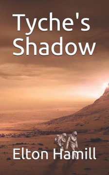 Tyche'S Shadow Tyche'S Shadow
