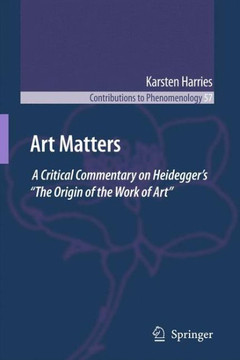 Art Matters: A Critical Commentary on Heidegger's ""The Origin of the Work of Art""