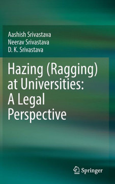 Hazing (Ragging) at Universities: A Legal Perspective