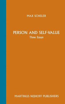 Person and Self-Value: Three Essays