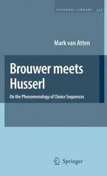 Brouwer Meets Husserl: On the Phenomenology of Choice Sequences