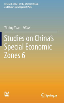 Studies on China's Special Economic Zones 6