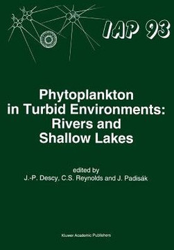 Phytoplankton in Turbid Environments: Rivers and Shallow Lakes