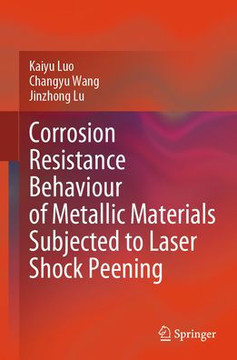 Corrosion Resistance Behaviour of Metallic Materials Subjected to Laser Shock Peening