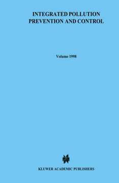 Integrated Pollution Prevention and Control, the EC Directive from a Comparative Legal and Economic Perspective