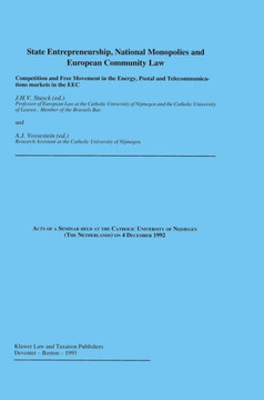 State Entrepreneurship, National Monopolies and European Community Law: Competition and Free Movement in the Energy, Postal and Telecommunications Mar