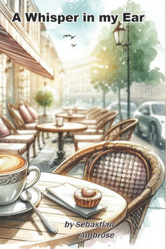 ""A Whisper in My Ear""