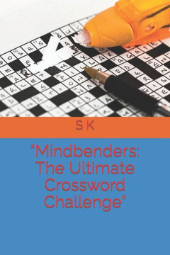 ""Mindbenders: The Ultimate Crossword Challenge""