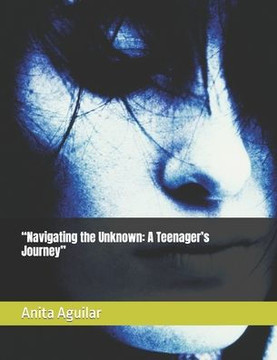 ""Navigating the Unknown: A Teenager's Journey""