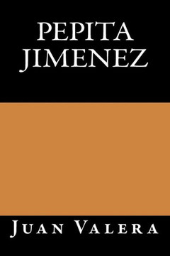 Pepita Jimenez (Spanish Edition)
