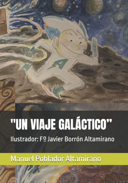 ""Un Viaje Galáctico""