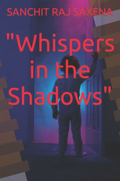 ""Whispers in the Shadows""