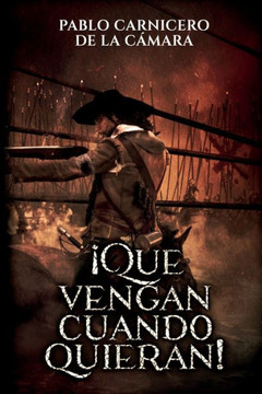 ¡Que vengan cuando quieran!: La épica gesta de Castilnuovo.