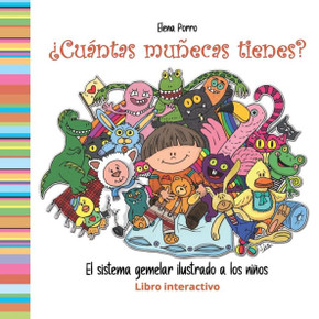 ¿CUÁNTAS MUÑECAS TIENES? El sistema gemelar ilustrado a los niños Libro interactivo