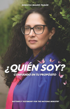 ¿Quién Soy?: Confiando En Tu Propósito