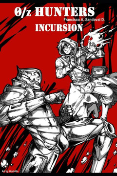 0/z Hunters: Incursion