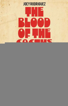 The Blood of the Cactus