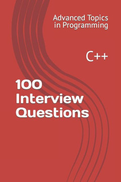 100 Interview Questions: C++