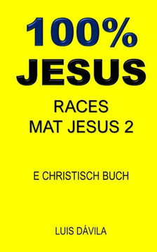 100% Jesus: Races Mat Jesus 2