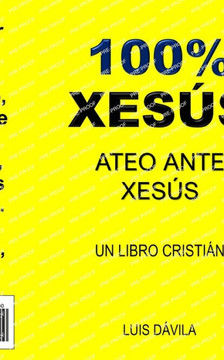 100% Xesús: Ateo Ante Xesús