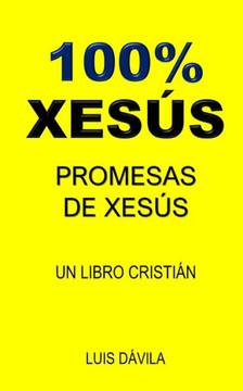 100% Xesús: Promesas de Xesús