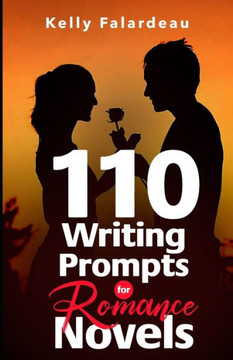 110 Writing Prompts for Romance Novels