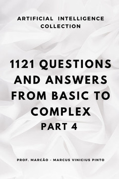 1121 Questions and Answers: From Basic to Complex - Part 4