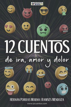 12 Cuentos: de ira, amor y dolor