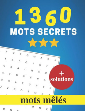 1360 mots secrets mots mêlés + solutions: jeu très amusant 80 puzzles cadeau d'anniversaire