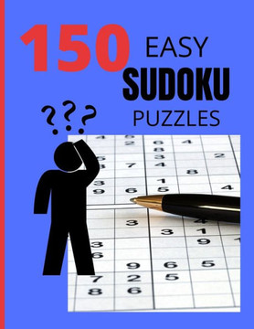 150 Easy Sudoku Puzzles: Easy Sudoku Puzzle Book for Adults