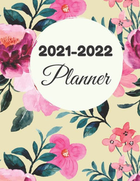 2021-2022 Planner and Organizer: 2021-2022 Two Year Planner Monthly Calendar January 2021 - December 2022
