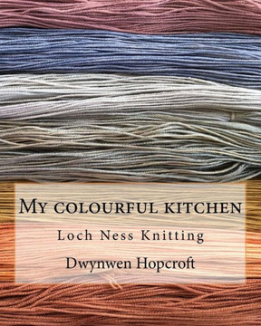 My Colourful Kitchen : Loch Ness Knitting My Colourful Kitchen : Loch Ness Knitting