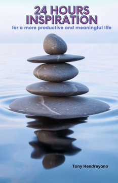 24 Hours Inspiration: for a more productive and meaningful life