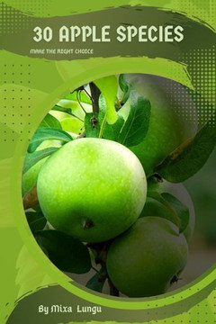30 Apple species: Make the right choice