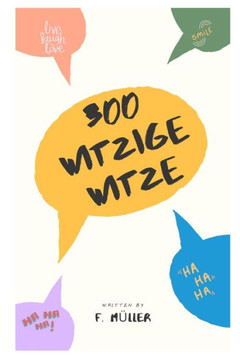 300 witzige Witze 300 witzige Witze