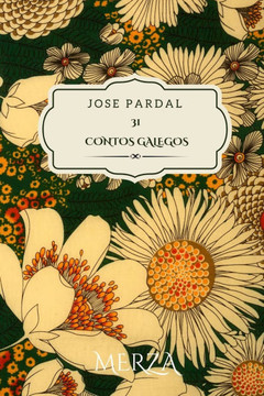 31 Contos Galegos Jose Pardal: Merza