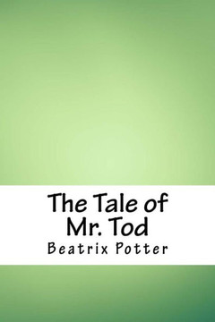 The Tale Of Mr. Tod