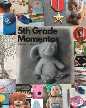 5th Grade Momentos: Pvpusd 2023