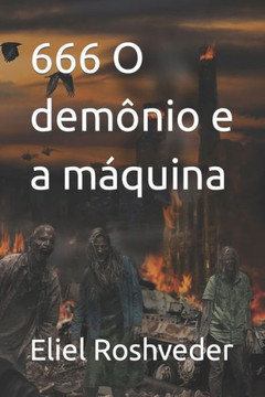 666 O demônio e a máquina 666 O demônio e a máquina