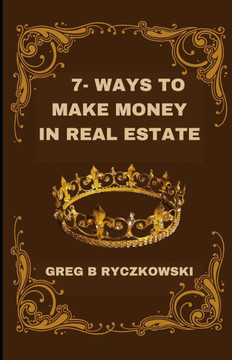7 Ways to Make Money in Real Estate
