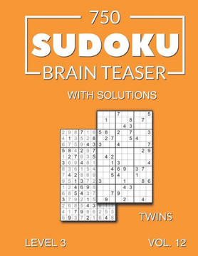 750 Sudoku Brain Teaser Twins with solutions: Level 3 (medium), Volume 12