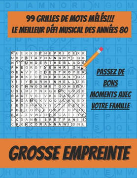 99 grilles de mots mêlés: Le meilleur défi musical des années 80
