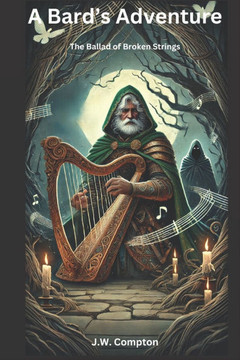 A Bard's Adventure: The Ballad of Broken Strings